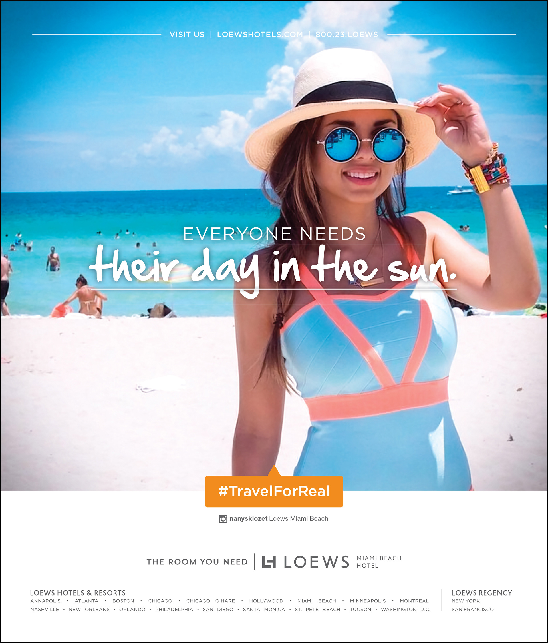 Loews Hotels — #TravelForReal campaign.