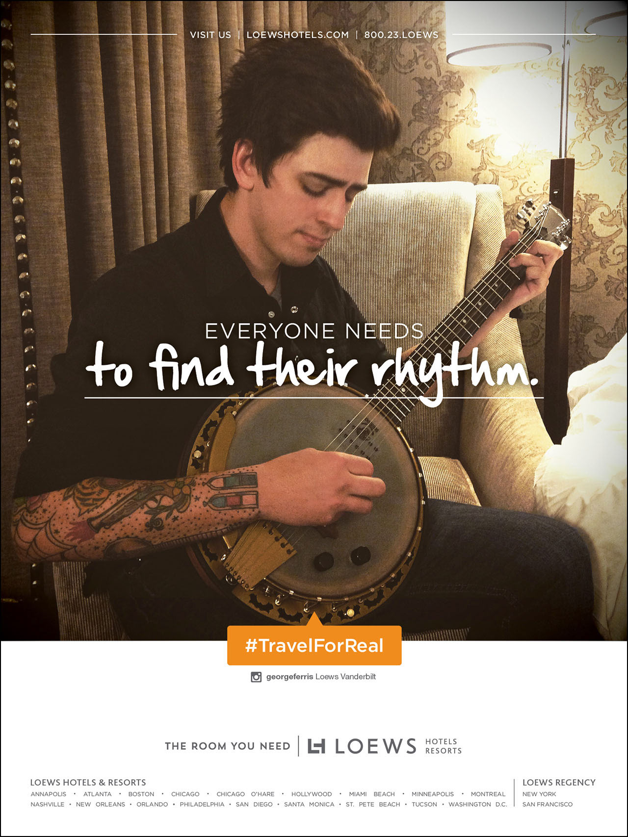 Loews Hotels — #TravelForReal campaign.